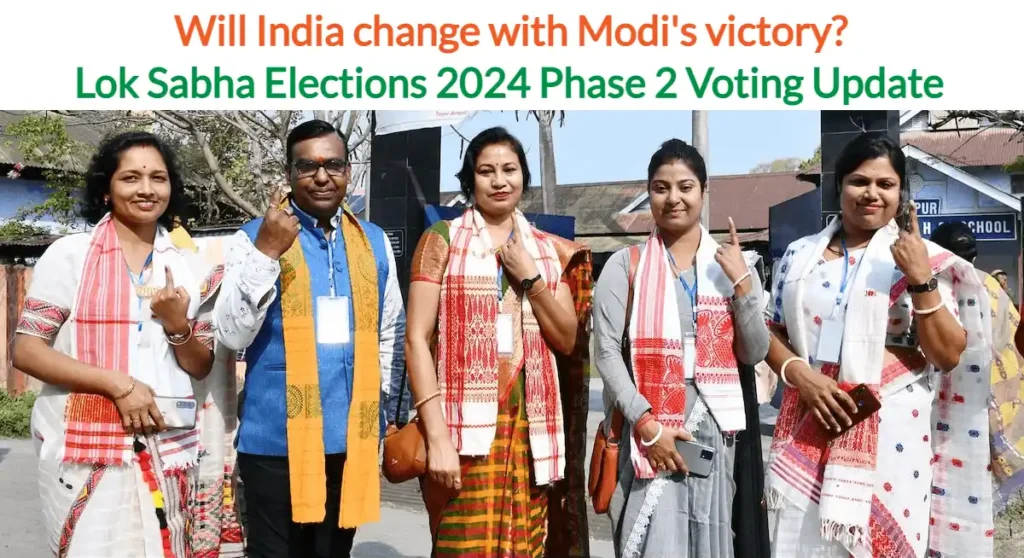 Lok Sabha Elections Voting Update (General election Phase 2-2024) 1 Lok Sabha Elections 2024 Phase 2 Voting Update (Will India change with Modi's victory)