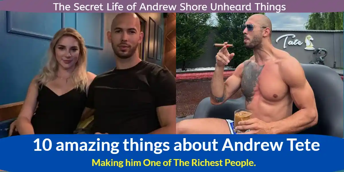 10 amazing things about Andrew Tete, making him one of the richest people. 1 (2)