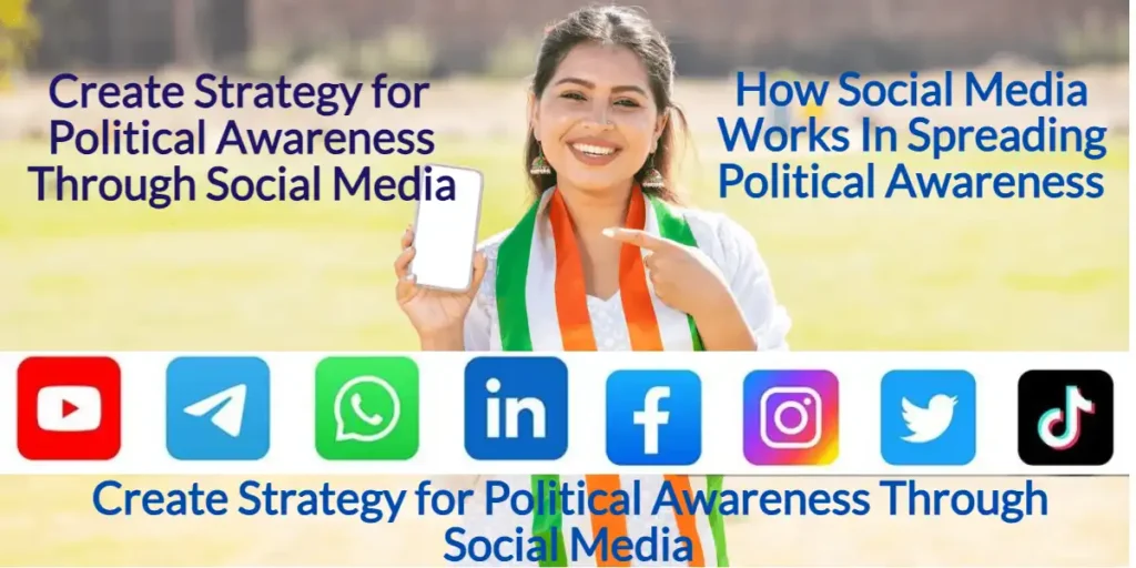 Create Strategy for Political Awareness Through Social Media 2 Create Strategy for Political Awareness Through Social Media (2)