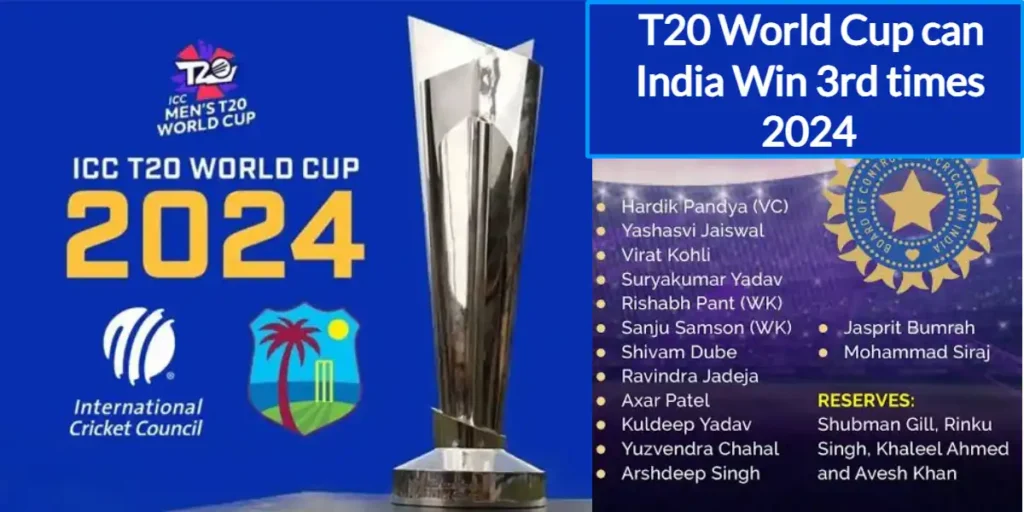 T20 World Cup can India Win 3rd times 2024