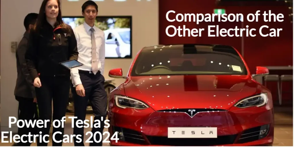 Power of Tesla's Electric Cars 2024 1 Comparison of the power of Tesla's electric cars with other electric cars